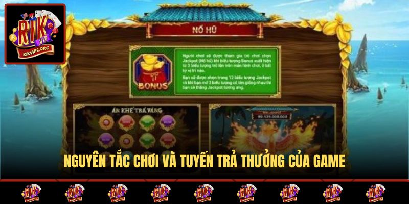 Nguyên tắc chơi và tuyến trả thưởng của game